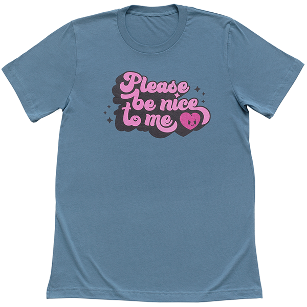 All Good No Worries Please Be Nice To Me Logo T-Shirt