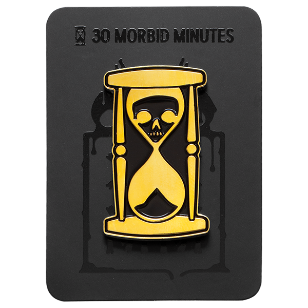 30 Morbid Minutes Time to Die Enamel Pin