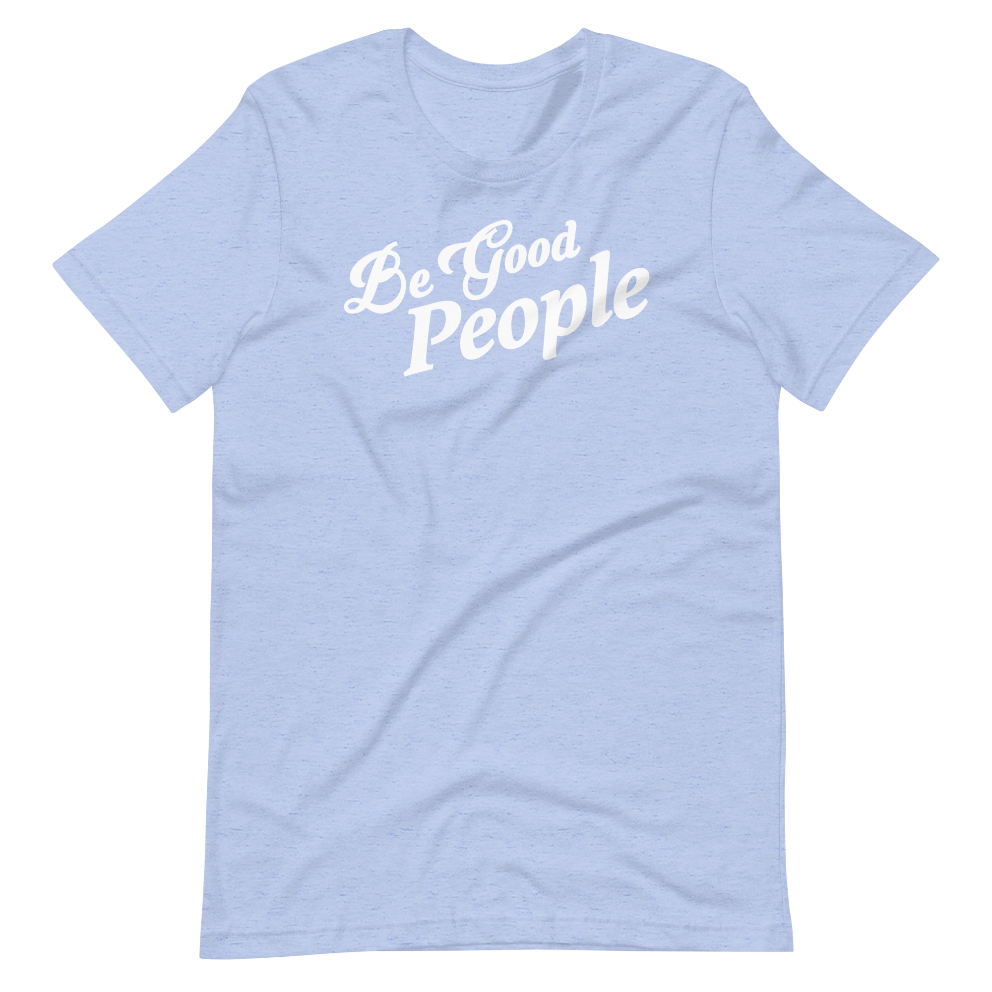 Dead Meat Be Good People T-Shirt